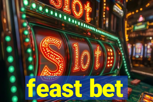 feast bet